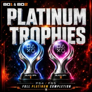 PlayStation – Black Ops 1 & Black Ops 2 Platinum Trophy Service – PS4/PS5 Full Completion PlayStation – Black Ops 1 & Black Ops 2 Platinum Trophy Service – PS4/PS5 Full Completion